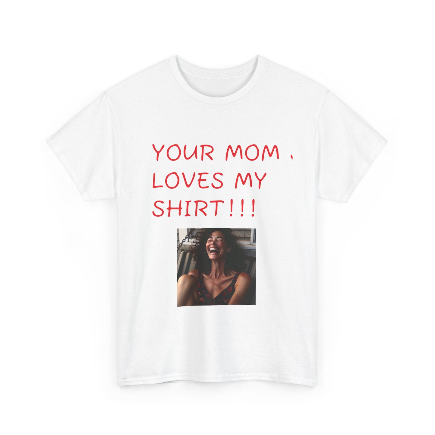 Funny Mom Joke Tee