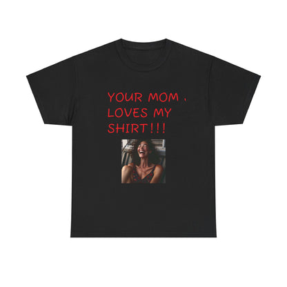 Funny Mom Joke Tee